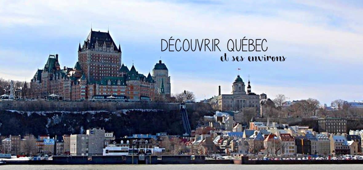 Quoi faire à Québec