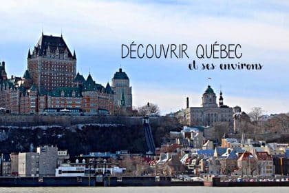 Quoi faire à Québec